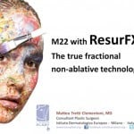 M22™ with ResurFX™: The True Fractional Non-Ablative Laser Technology